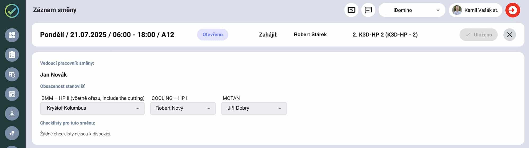 Parťák: přiřazení operátorů a záznam směny